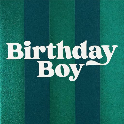 BIRTHDAY BOY