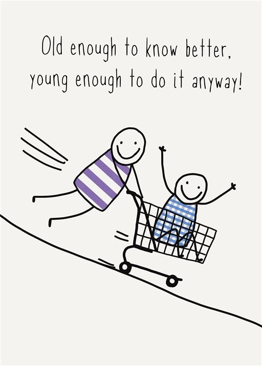 OLD ENOUGH