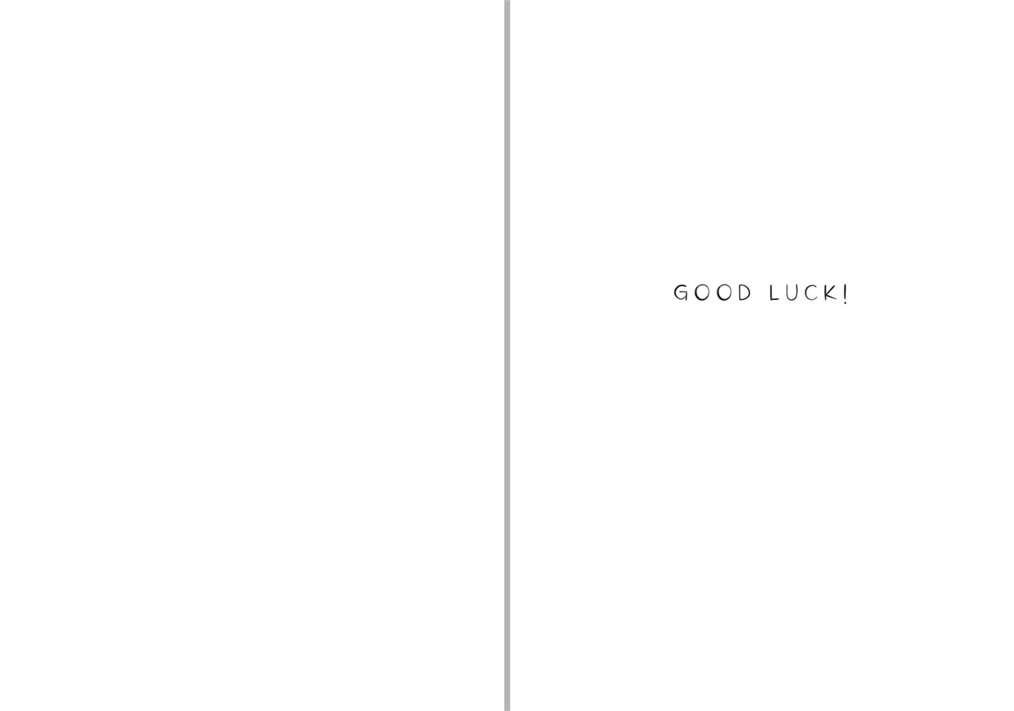GOOD LUCK