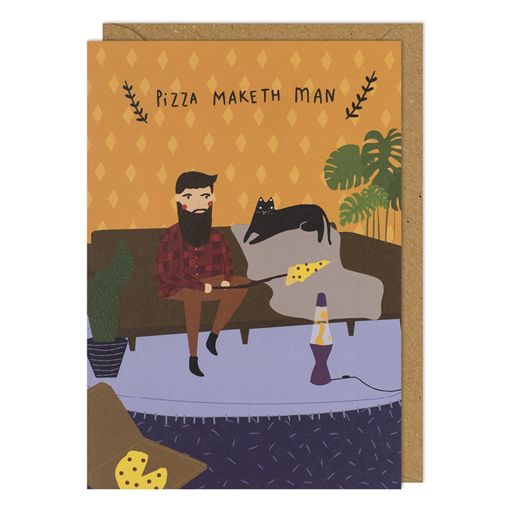 PIZZA MAKETH MAN