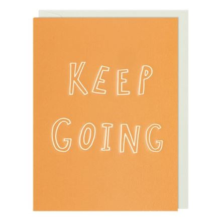 KEEP GOING