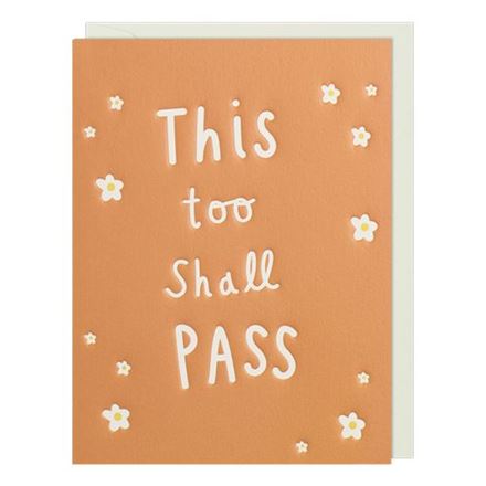 THIS TOO SHALL PASS