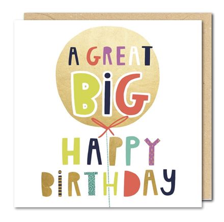 GREAT BIG HAPPY BIRTHDAY